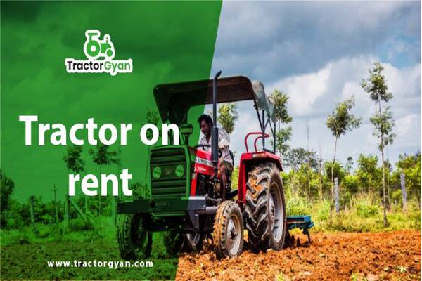Agricultural Machinery on Rent
