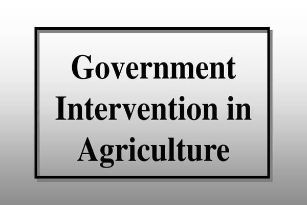 Government Interventions in Agriculture