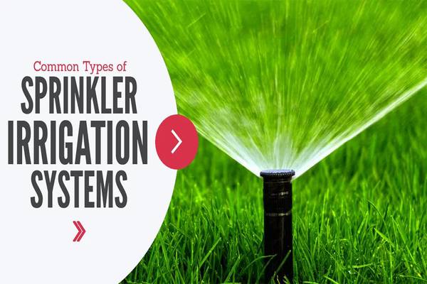 Types of Sprinkler Systems